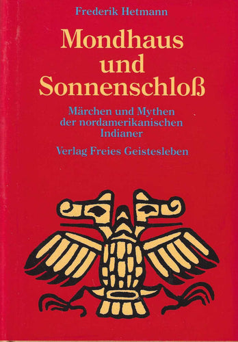 Mondhaus und Sonnenschloss