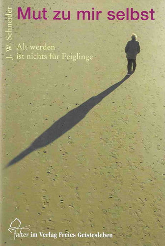 Mut zu mir selbst
