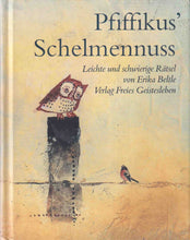 Laden Sie das Bild in den Galerie-Viewer, Pfiffikus` Schelmennuss