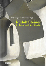 Laden Sie das Bild in den Galerie-Viewer, Rudolf Steiner in Kunst und Architektur
