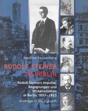 Laden Sie das Bild in den Galerie-Viewer, Rudolf Steiner in Berlin