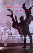 Laden Sie das Bild in den Galerie-Viewer, Rudolf Steiners Faust-Rezeption