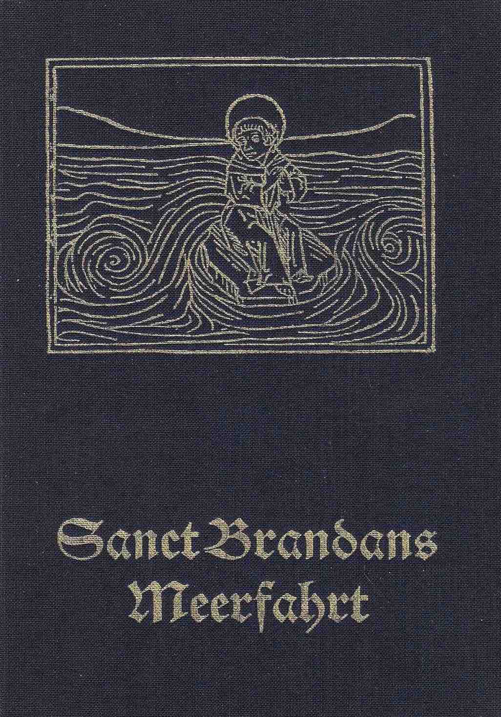 Sanct Brandans Meerfahrt