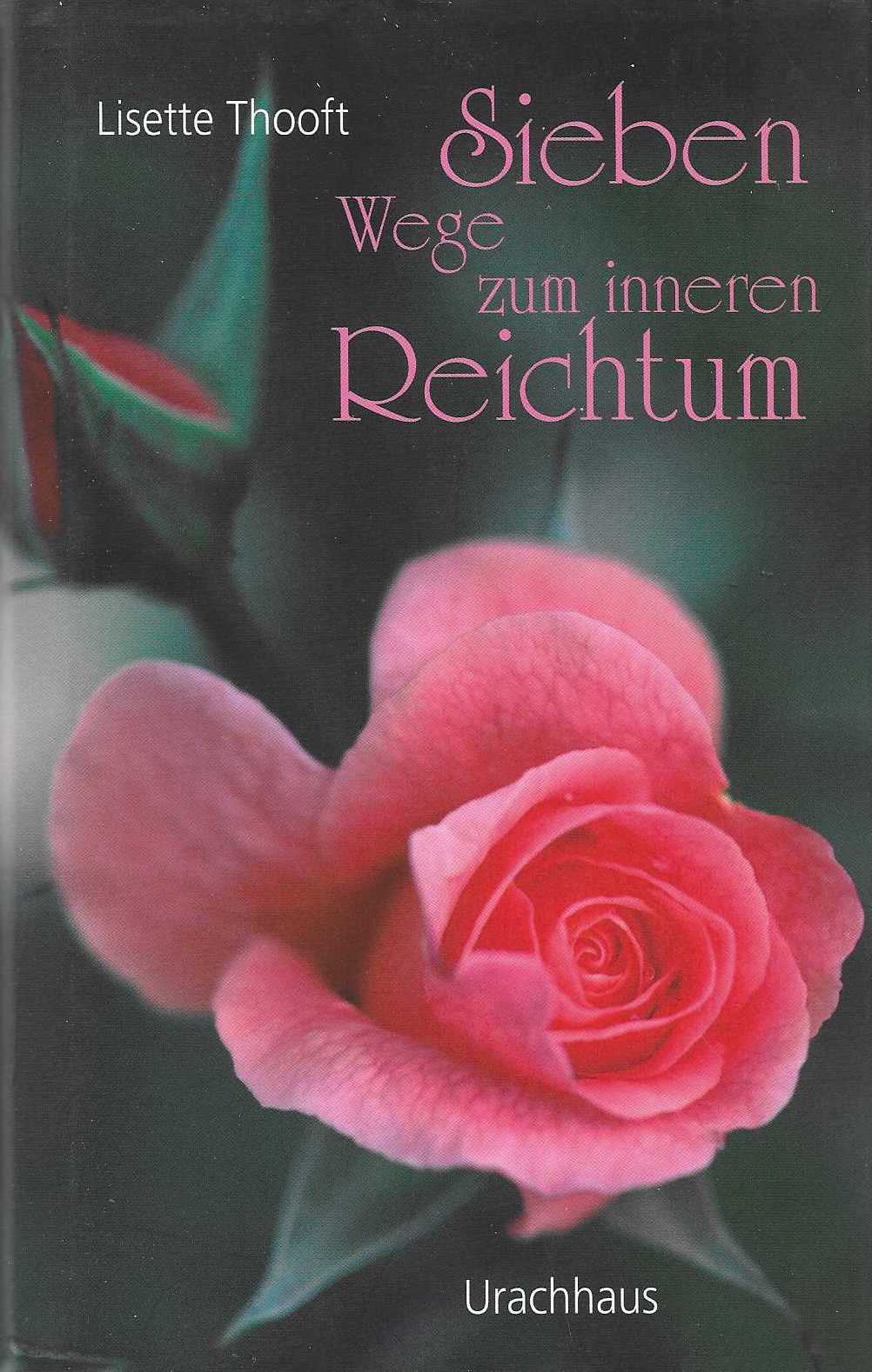 Sieben Wege zum inneren Reichtum