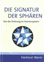 Laden Sie das Bild in den Galerie-Viewer, Die Signatur der Sphären