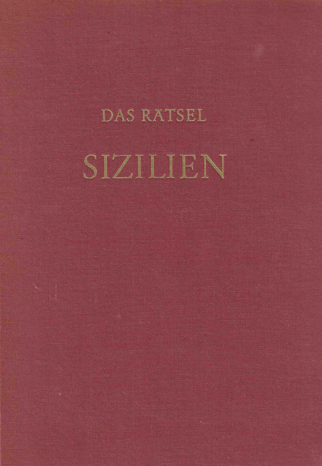 Das Rätsel Sizilien