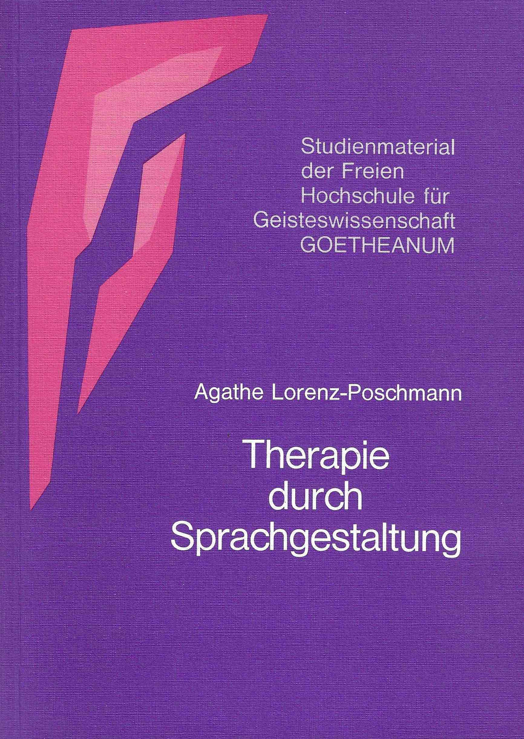 Therapie durch Sprachgestaltung