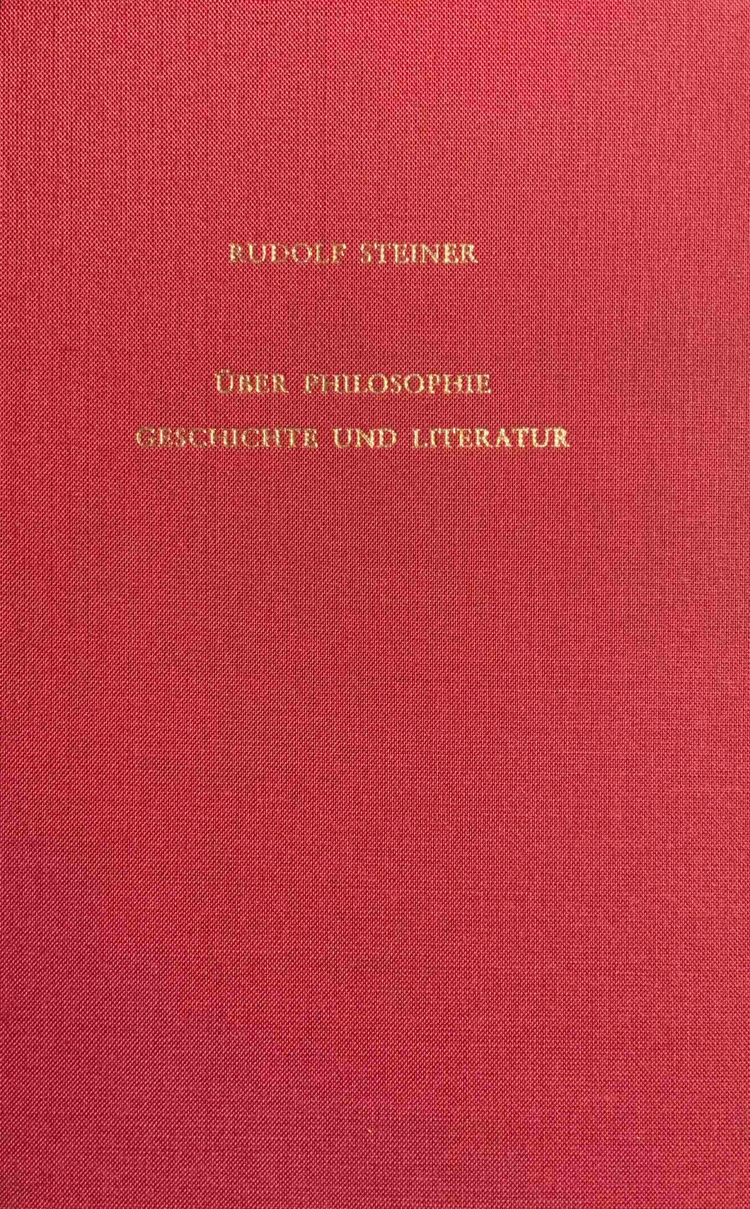 Über Philosophie, Geschichte und Literatur