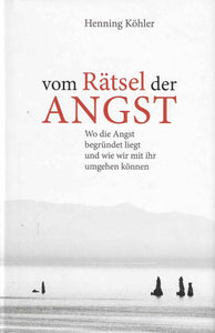 Vom Rätsel der Angst