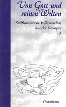 Laden Sie das Bild in den Galerie-Viewer, Von Gott und seinen Welten