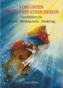 Vom Osten strahlt ein heller Stern herein