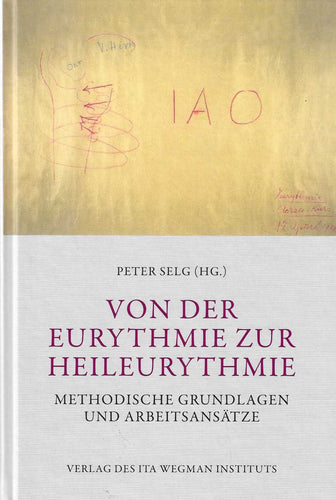 Von der Eurythmie zur Heileurythmie