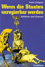 Laden Sie das Bild in den Galerie-Viewer, Wenn die Staaten unregierbar werden