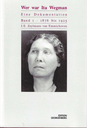 Wer war Ita Wegman
