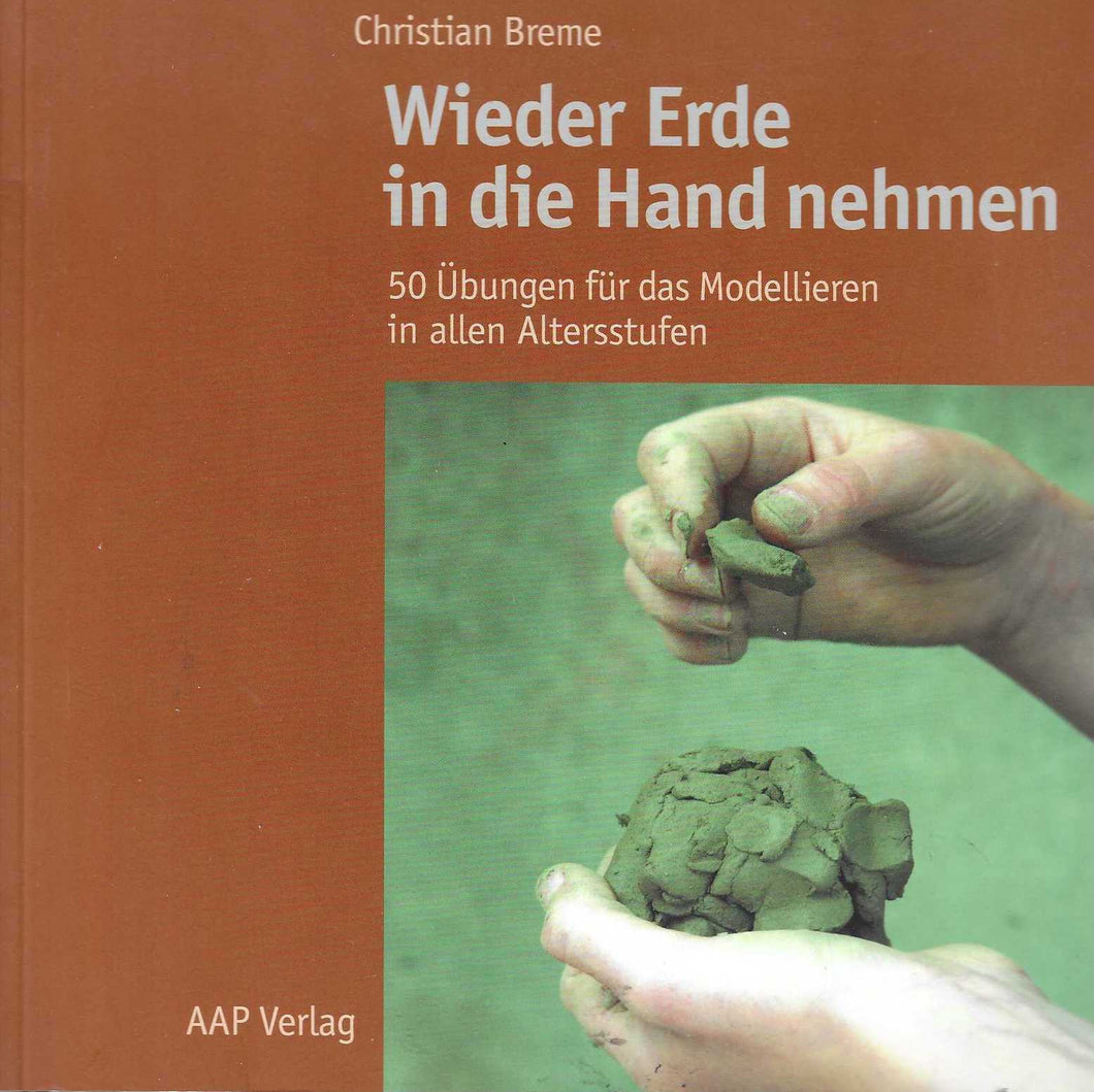 Wieder Erde in die Hand nehmen