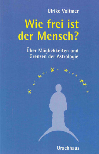 Wie frei ist der Mensch?