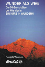 Laden Sie das Bild in den Galerie-Viewer, Wunder als Weg
