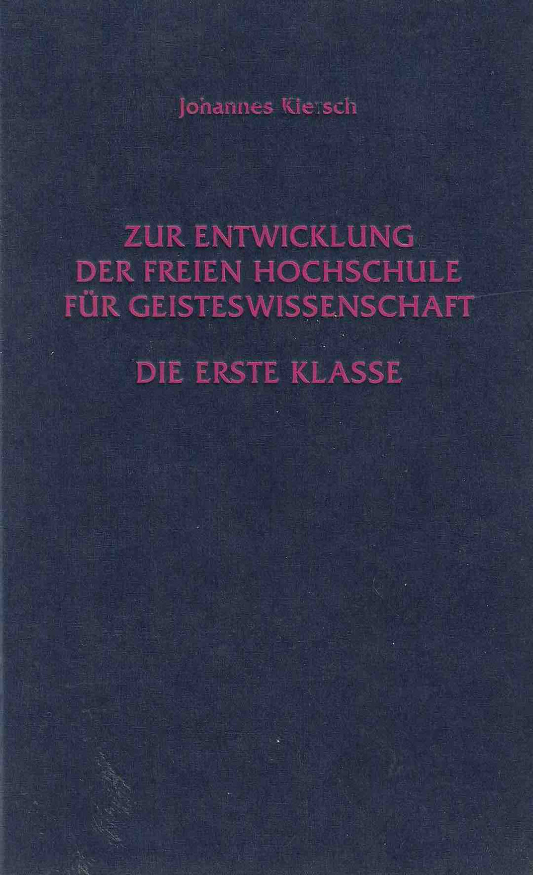 Zur Entwicklung der freien Hochschule für Geisteswissenschaft