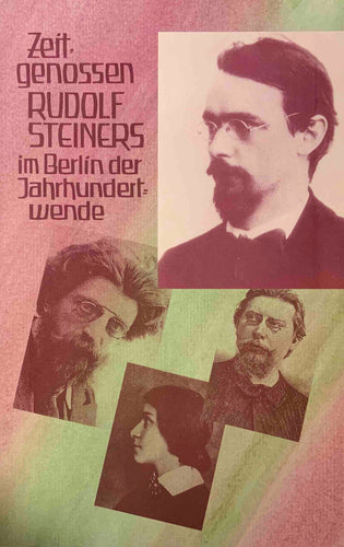 Zeitgenossen Rudolf Steiners im Berlin der Jahrhundertwende