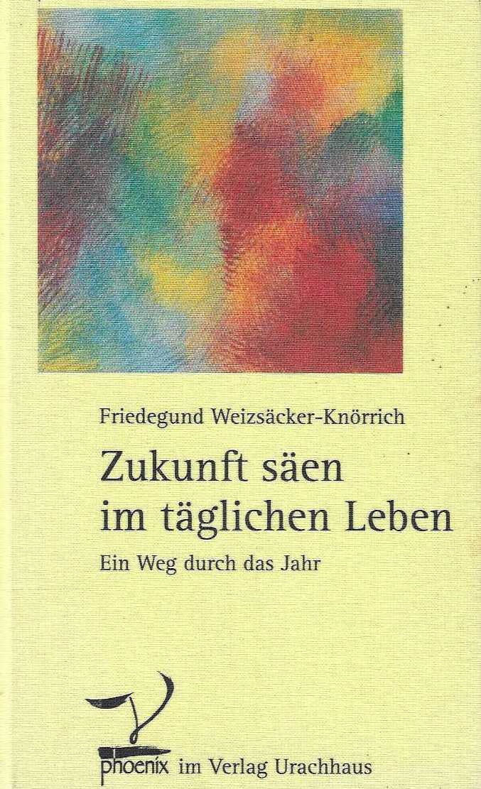 Zukunft säen im täglichen Leben