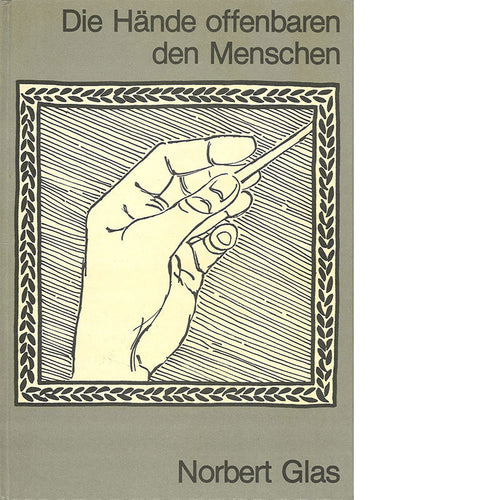 Die Hände offenbaren den Menschen