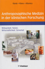 Laden Sie das Bild in den Galerie-Viewer, Anthroposophische Medizin in der klinischen Forschung