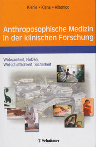 Anthroposophische Medizin in der klinischen Forschung