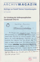 Laden Sie das Bild in den Galerie-Viewer, Zur Gründung der Anthroposophischen Gesellschaft 1912/13