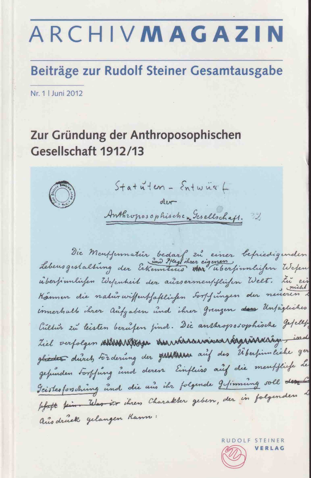 Zur Gründung der Anthroposophischen Gesellschaft 1912/13