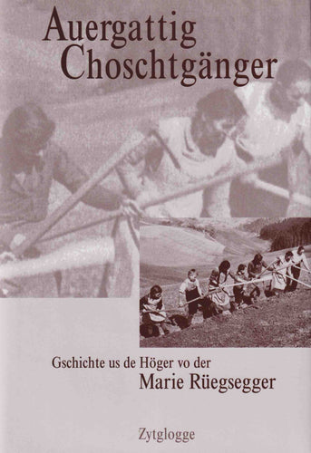 Auergattig Choschtgänger