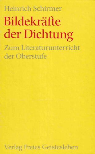 Bildekräfte der Dichtung