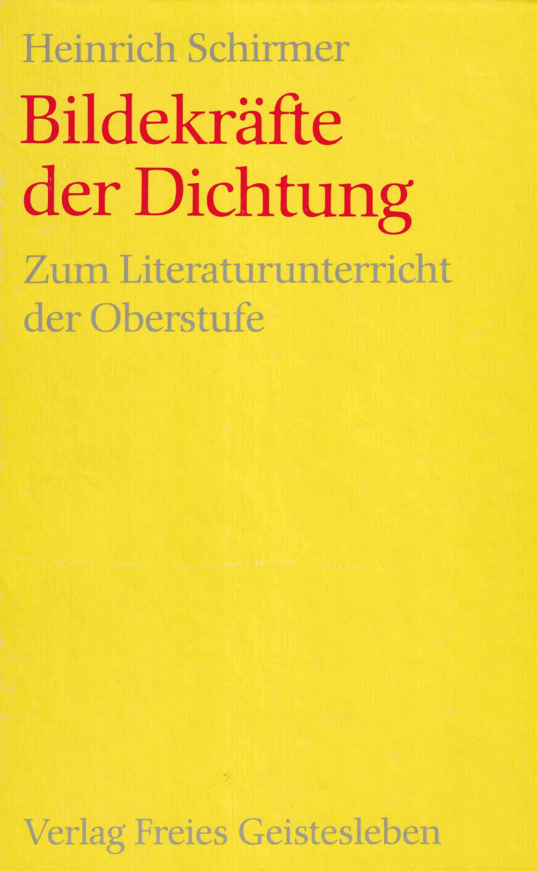 Bildekräfte der Dichtung