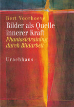 Laden Sie das Bild in den Galerie-Viewer, Bilder als Quelle innerer Kraft