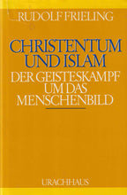 Laden Sie das Bild in den Galerie-Viewer, Christentum und Islam