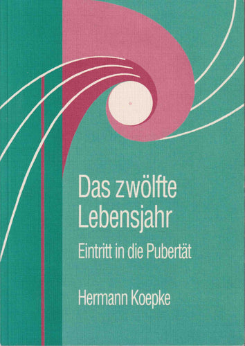 Das zwölfte Lebensjahr
