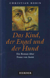 Das Kind, der Engel und der Hund