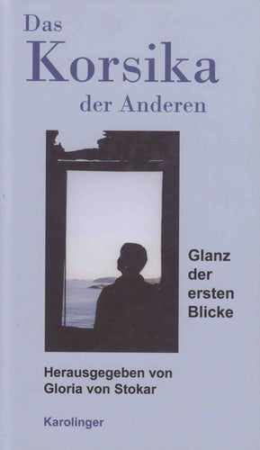 Das Korsika der Anderen