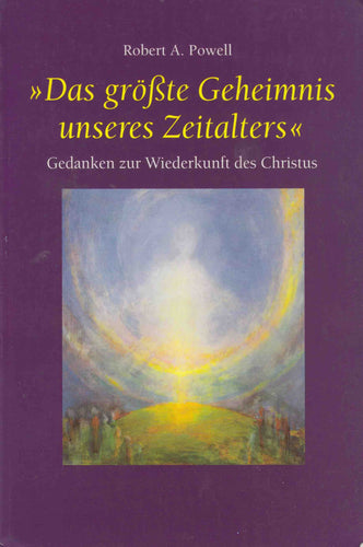 “Das größte Geheimnis unseres Zeitalters