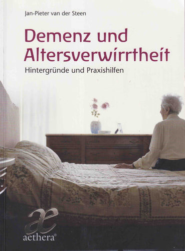 Demenz und Altersverwirrtheit