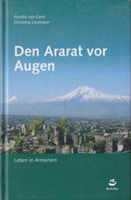 Laden Sie das Bild in den Galerie-Viewer, Den Ararat vor Augen