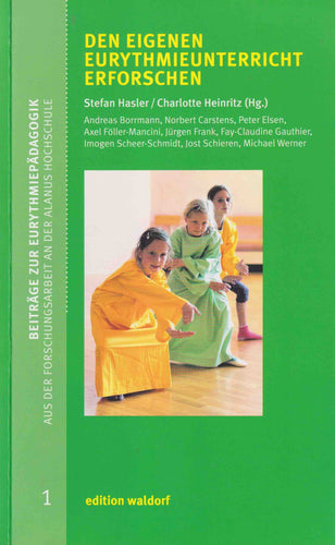 Den eigenen Eurythmieunterricht erforschen