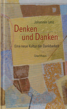 Laden Sie das Bild in den Galerie-Viewer, Denken und Danken