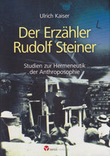 Laden Sie das Bild in den Galerie-Viewer, Der Erzähler Rudolf Steiner