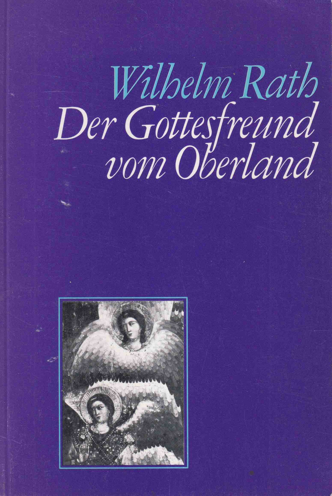 Der Gottesfreund im Oberland