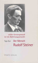 Laden Sie das Bild in den Galerie-Viewer, Der Mensch Rudolf Steiner