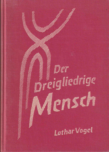 Der dreigliedrige Mensch