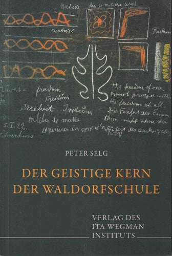 Der geistige Kern der Waldorfschule