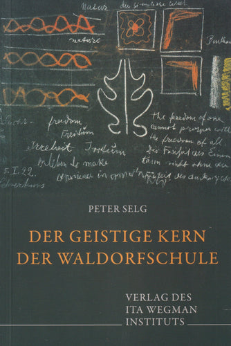 Der geistige Kern der Waldorfschule