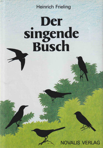 Der singende Busch