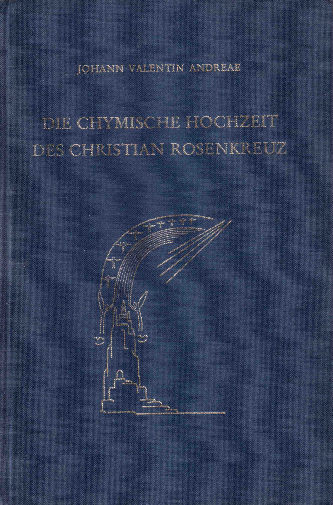 Die Chymische Hochzeit des Christian Rosenkreuz